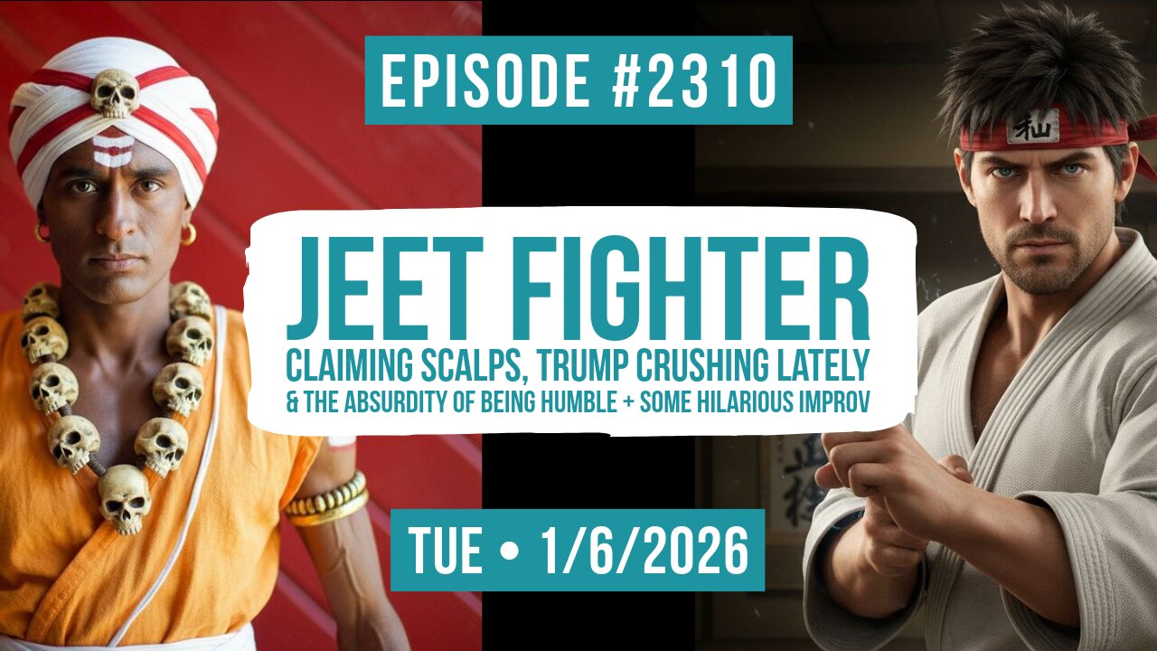 Owen Benjamin | #2310 Jeet Fighter - Claiming Scalps, Trump Crushing Lately & The Absurdity of Being Humble + Some Hilarious Improv