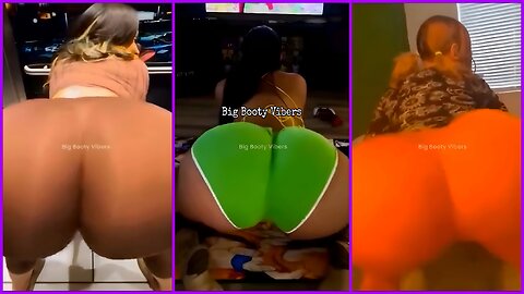 BOOTY TWERK COMPILATION #22