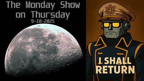 The Monday Show on Thursday on Friday - Stellar Stella Edition! | 9-19-2025