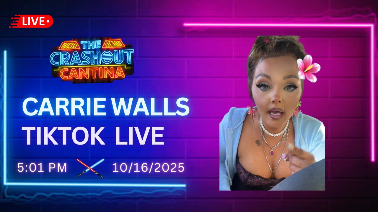 Carrie Walls TikTok Live 5:01PM 10/16/2025