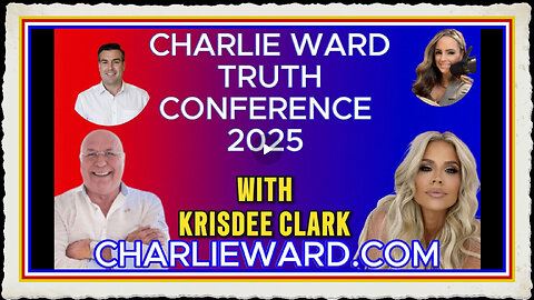 CHARLIE WARD TRUTH CONFERENCE 2025 WITH KRISDEE CLARK
