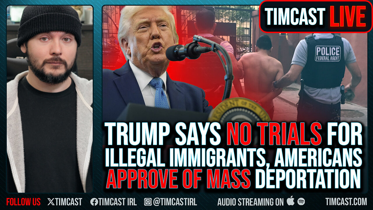 Trump Says NO TRIALS For Illegal Immigrants, Americans APPROVE Of MASS Deportation ft/ DHS Secretary Kristi Noem