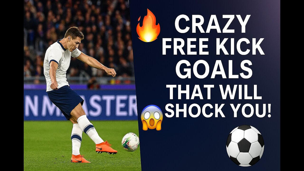 🔥 Crazy Free Kick Goals That Will Shock You! 🤯⚽