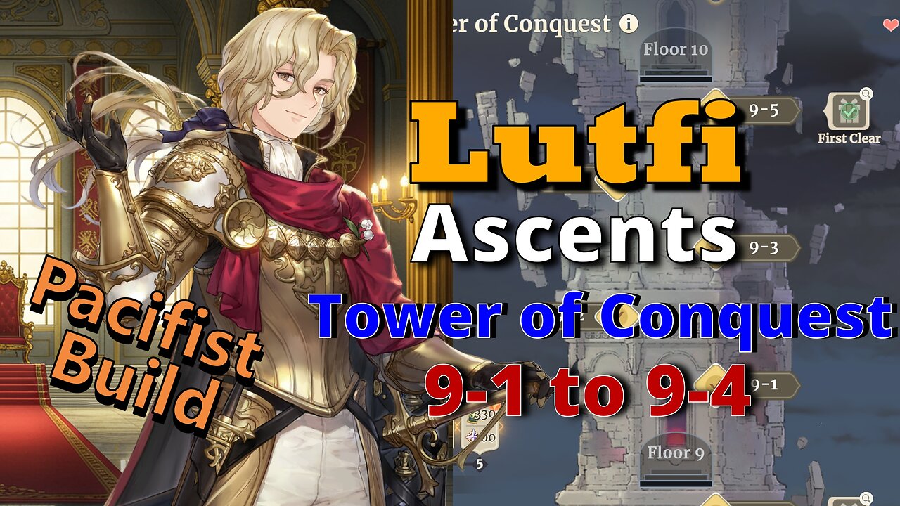 Lutfi Solos Trial of the Tower 9-1 to 9-4