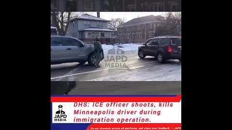DHS: ICE officer shoots, kills Minneapolis driver during immigration operation. #Minneapolis #japd