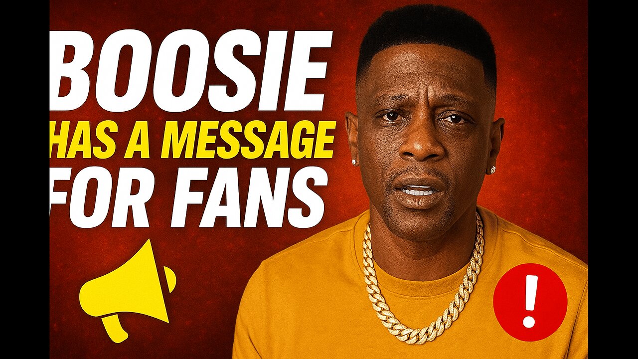 🔥 Boosie Has Something to Tell His Fans 💯👂