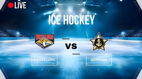 🔴LIVE🔴 | Metallurg Mg vs Admiral | NHL