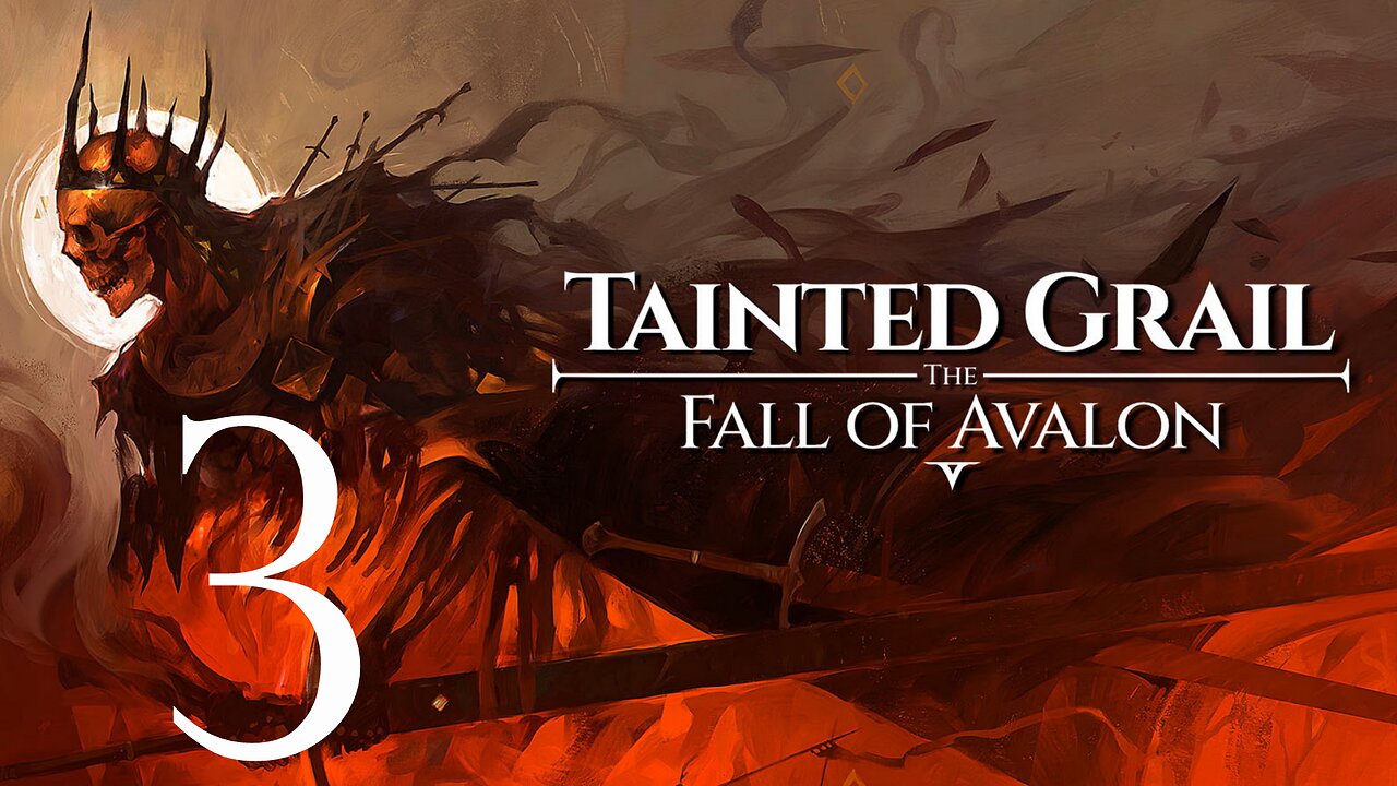 Tainted Grail | Let's Play | Livesteam | Part 3
