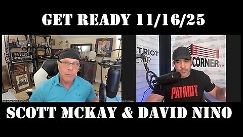 Scott McKay & David Nino: Get Ready 11/16/25 - Coming EMP & Purge Event to Change Humanity!