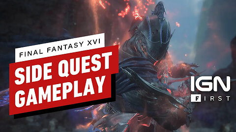 How Final Fantasy 16's Side Quests Affect the Story, and Vice Versa – IGN First