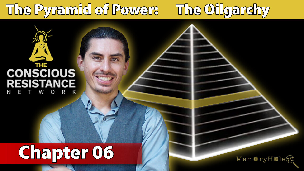 Chapter 06: The Oilgarchy - The Pyramid of Power