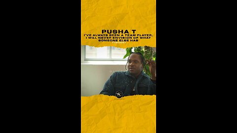 @kingpush I’ve always been a team player, I will never envision of what someone else has.