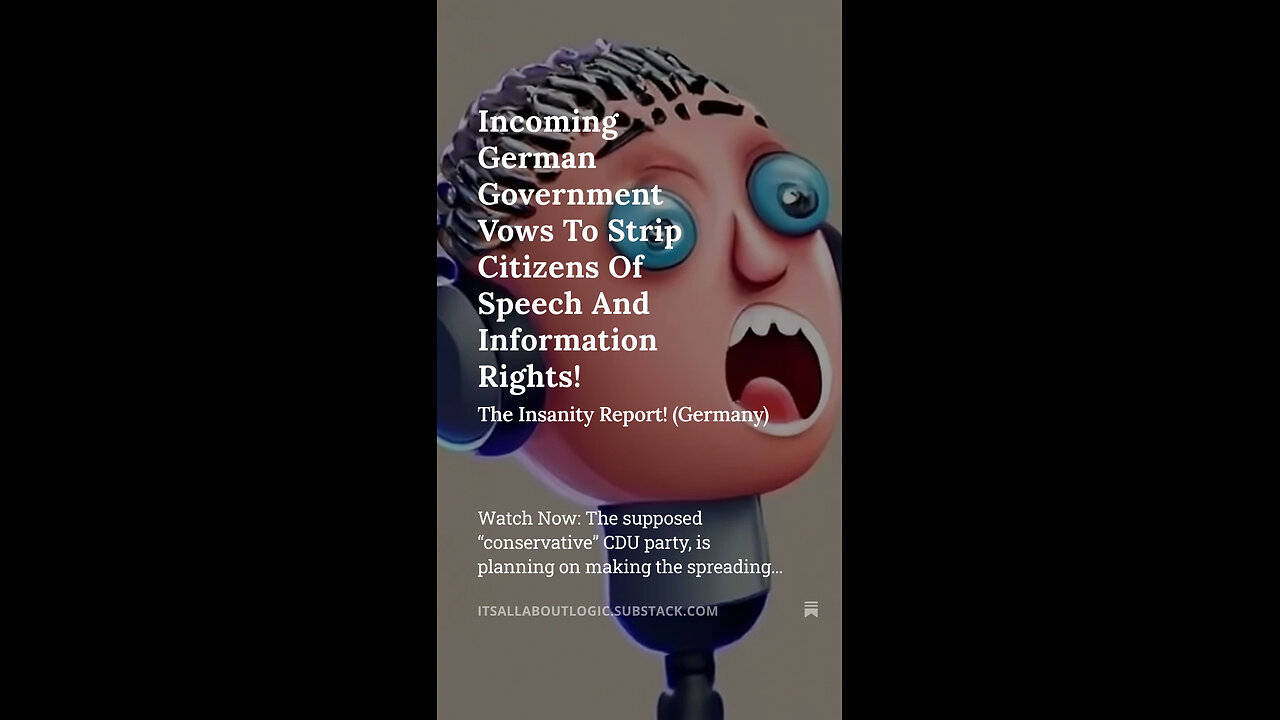 Incoming German Government Vows To Strip Citizens Of Speech And Information Rights!