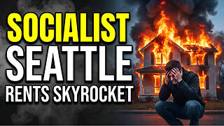 Seattle Rents SPIKE While Nation Stalls — Socialist Policies BACKFIRE!
