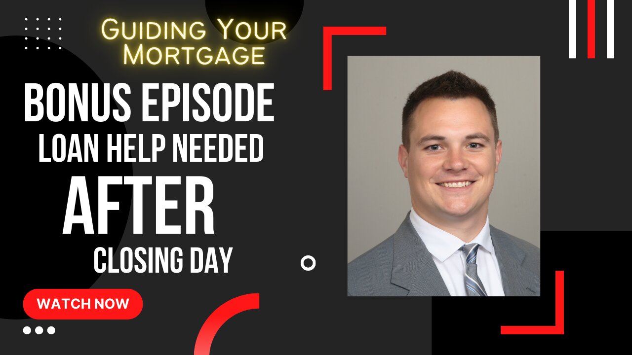 What You Need Your Loan Officer For After Closing Day