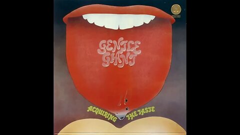 Gentle Giant - Acquiring the Taste (1971) [Full Album]