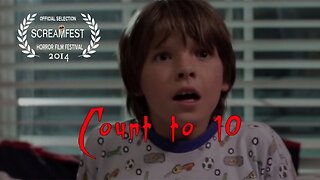 Count to 10 | Terrifying Short Horror Film That Will Freeze You in Fear