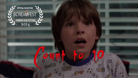 Count to 10 | Terrifying Short Horror Film That Will Freeze You in Fear