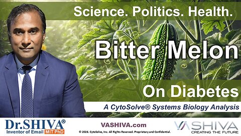 Dr.SHIVA® LIVE: Bitter Melon on Diabetes @CytoSolve® Systems Analysis