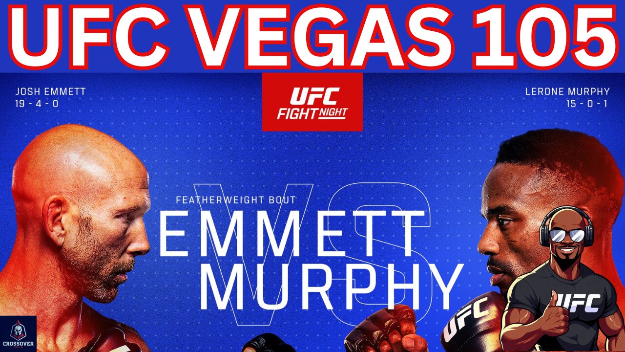 UFC VEGAS 105 JOSH EMMETT VS LERONE MURPHY