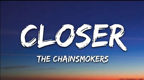 The Chainsmokers - Closer (Lyrics) ft. Halsey