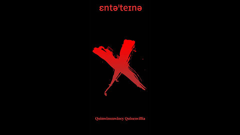 ®™•QuinwinunwincyQuincovillia• ɛntəˈteɪnə •℠©