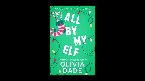 Review of All By My Elf by Olivia Dade