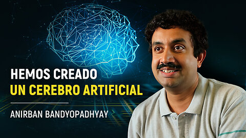 Más allá de las neuronas. Nanocerebro: el futuro de la IA | Anirban Bandyopadhyay