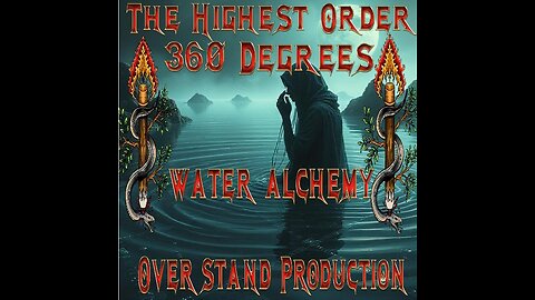 🔥 The Highest Order 360 "Water Alchemy" Single🔥