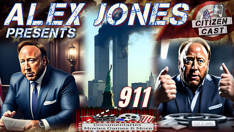 @realAlexJones Presents... #911Truth w/#Citizencast