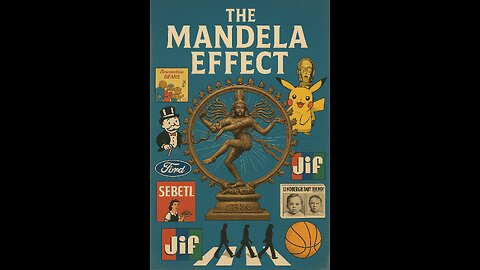 THE MANDELA EFFECT - EXAMPLES & EXPLANATION