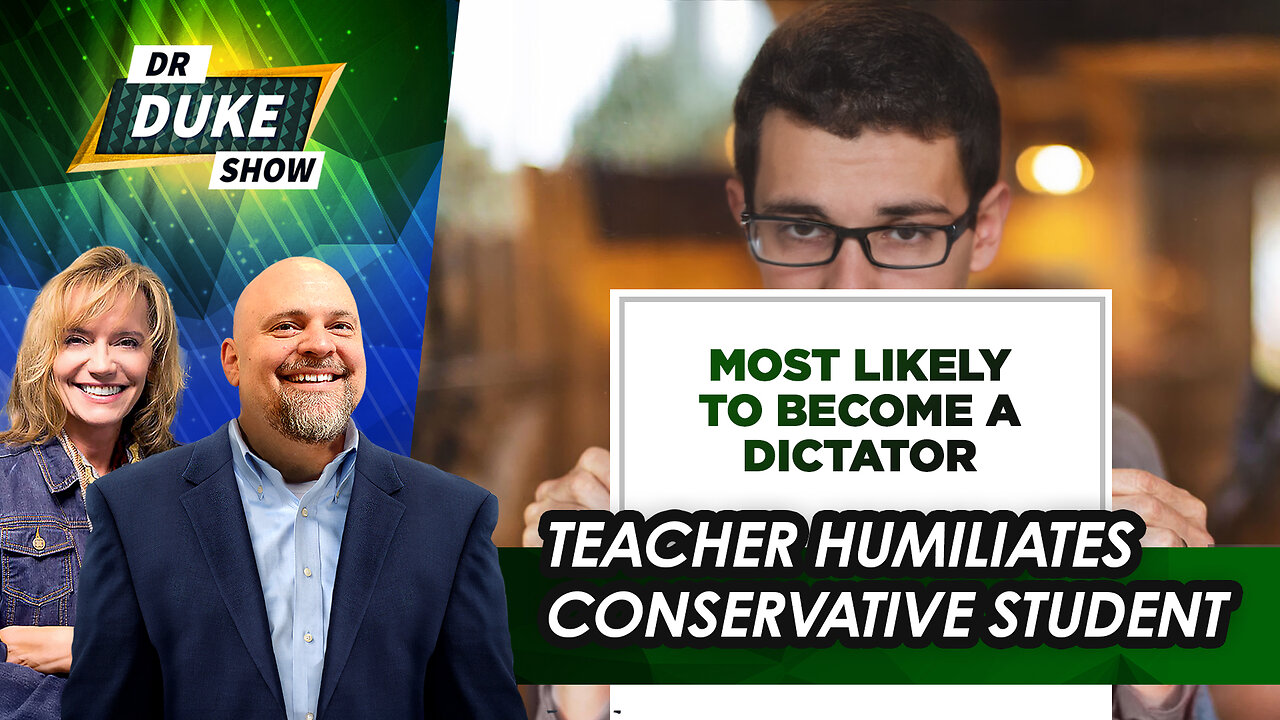 Teacher Calls Student A 'Dictator' Because His Family Is Conservative | Dr. Duke Show