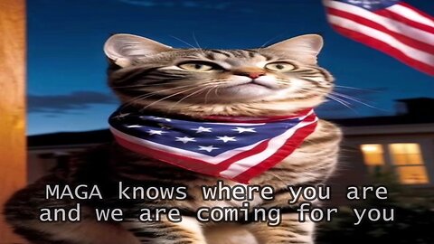 MAGA knows where you are