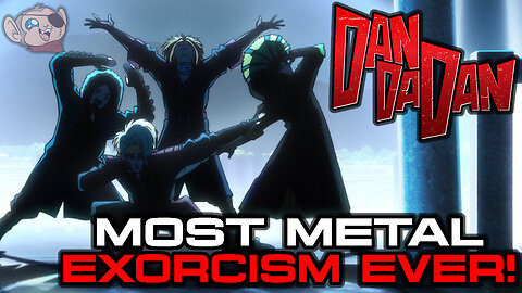 The Evil Eye Gets a METAL BAND EXORCISM! | DANDADAN | Episode 18: Breakdown & Review