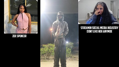 ZOE SPENCER IS BEIN OUTCASTED IN DA STEAMIN SOCIAL MEDIA COMMUNITY WE FINNA SEE WHY HER BREAKDOWN💪🏾🔵