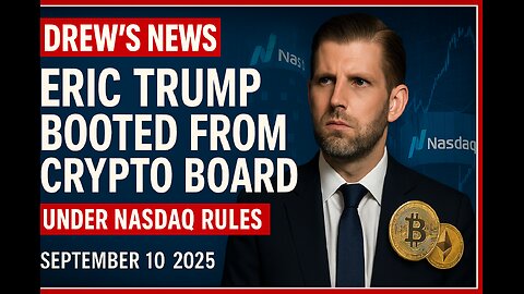 Eric Trump Booted from Crypto Board with Drew Demi