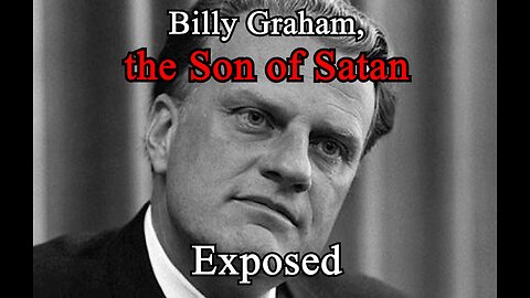 Billy Graham was a false prophet