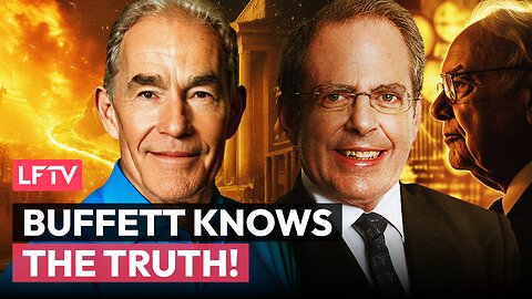 Buffett, Gold & the Shadow Government Running the Show. Feat. Dr Stephen Leeb - LFTV Ep 224