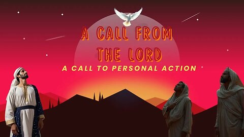 A Call From The Lord