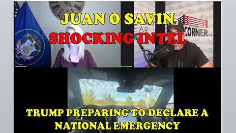 Juan O Savin & Tracie Halvorsen > Trump Preparing To Declare A National Emergency Oct 24 2025