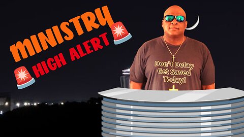 🚨 MINISTRY HIGH ALERT 🚨 COMING SOON