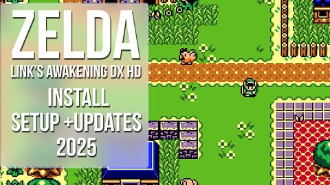 How to Install Link's Awakening DX HD in Windows with Updated Patch 1.1.5 (2025)