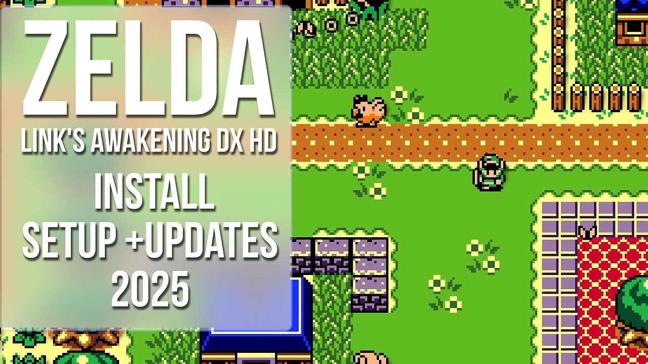How to Install Link's Awakening DX HD in Windows with Updated Patch 1.1.5 (2025)
