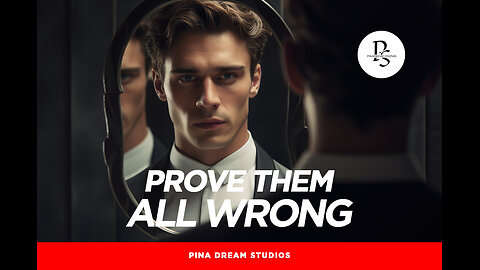 Prove them All Wrong - Pure Motivation!