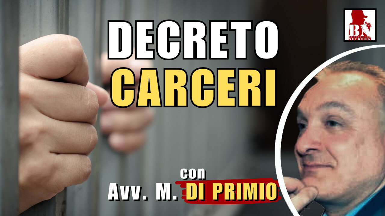 Approvato il DECRETO #CARCERI | Il Punt🔴 di Vista di Mario DI PRIMIO