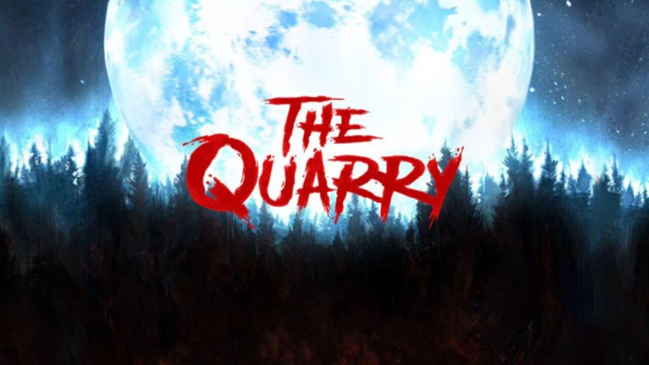 THE QUARRY, Part 2