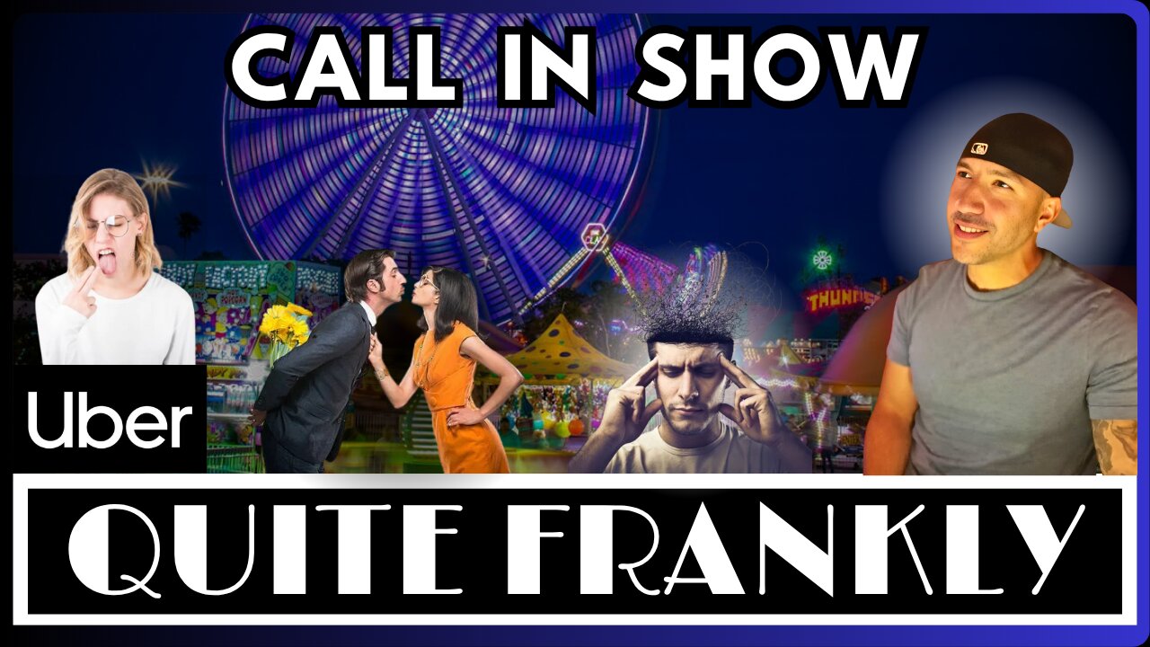 "UBER Feminism, Modern Dating, Chaos Energy" 7/25/25