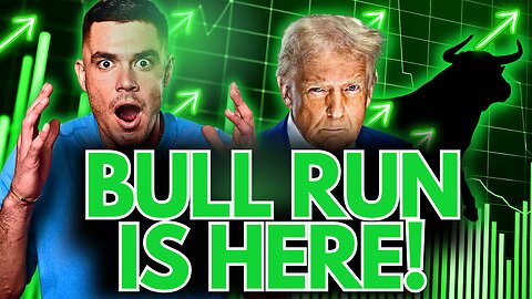THE BULL RUN IS HERE.