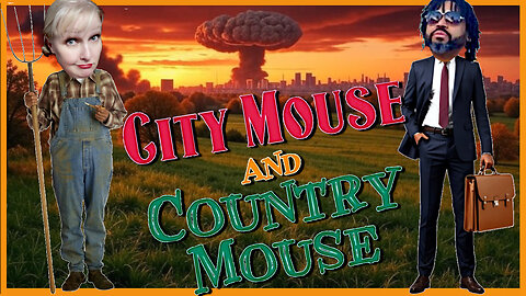 City Mouse and Country Mouse with Randy Agard and Molly Sleuth