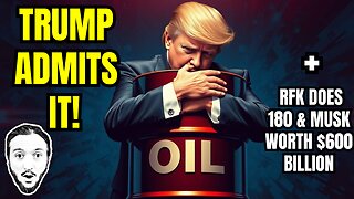 LIVE: Trump ADMITS Goal To Steal VZ Oil + RFK Does 180 + Musk Worth over $600 Billion